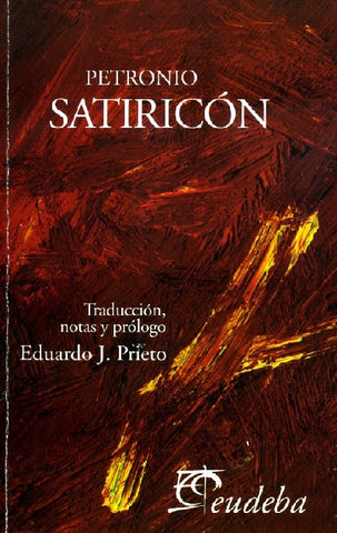 Satiricón | Petronio-Prieto-Prieto