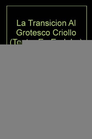 Alberto Novión, la transición al grotesco criollo | Osvaldo Pellettieri