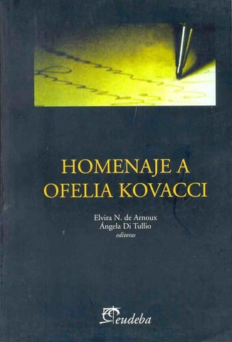 Homenaje a Ofelia Kovacci | Tullio-Arnoux