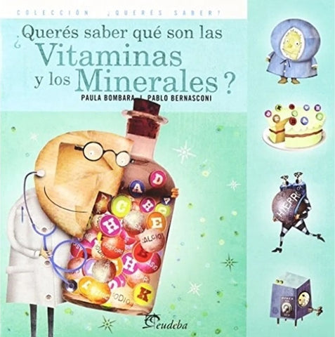 Querés saber que son las vitaminas y los minerales? | Bombara-Bernasconi