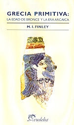 Grecia primitiva | Finley-Maunás