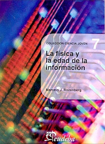 Física y la edad de la información, La | Marcelo Rozenberg