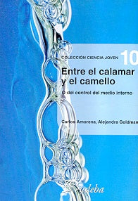 Entre el calamar y el camello | Amorena, Goldman
