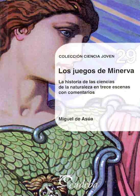 Los juegos de Minerva | Miguel de Asúa