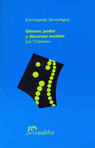 Género, poder y discursos sociales | July Châneton