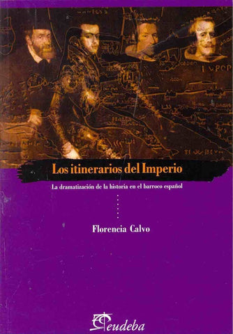 Los itinerarios del imperio | Florencia Calvo