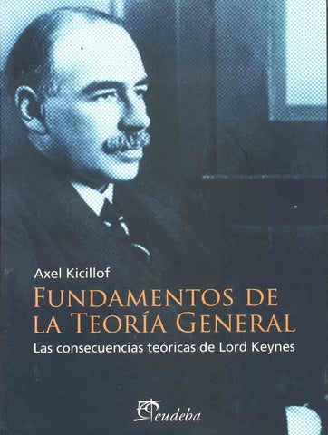 Fundamentos de la teoría general | Axel Kicillof