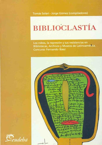 Biblioclastía | Solari, Gómez