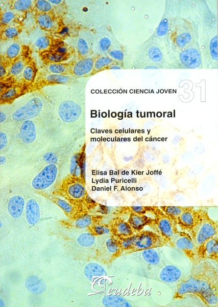 Biología tumoral | Joffe, Puricelli, Alonso