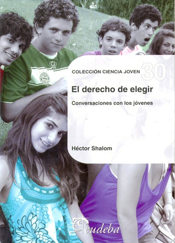 El derecho a elegir | Héctor Shalom
