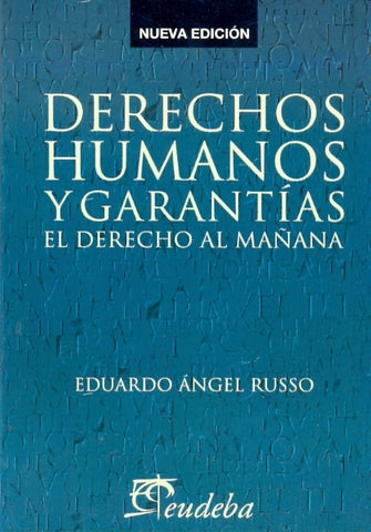 Derechos humanos y garantías | Eduardo Ángel Russo