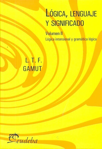 Lógica, lenguaje y significado | Gamut, Durán