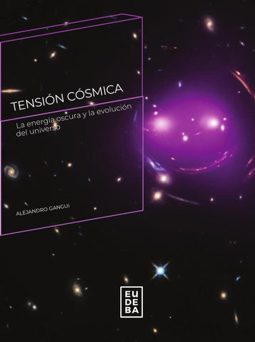 Tensión cósmica | Alejandro Gangui