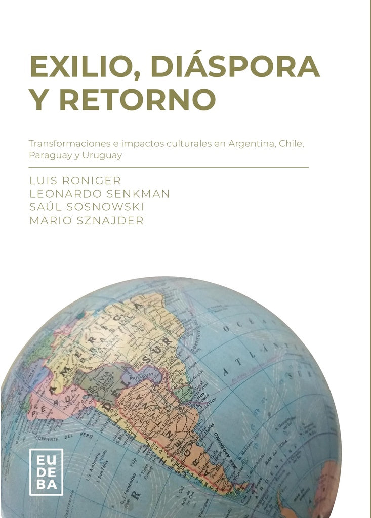Exilio, diáspora y retorno | Sosnowski, Senkman y otros