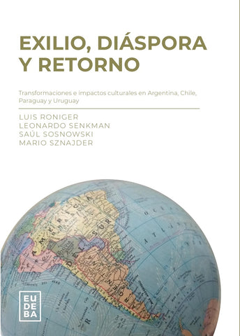 Exilio, diáspora y retorno | Sosnowski, Senkman y otros