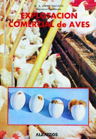 Explotacion comercial de Aves | M.A. Lopez Magaldi