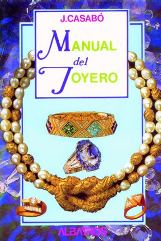 Manual del Joyero | J. Casabo