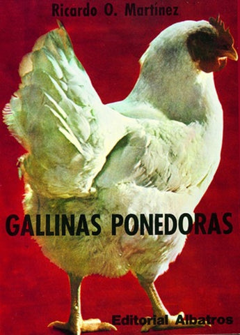 GALLINAS PONEDORAS | RICARDO O. MARTINEZ