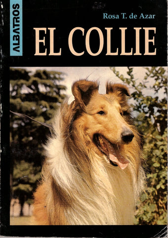 EL COLLIE.. | Rosa Taragano de Azar