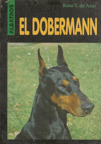 EL DOBERMANN.. | ROSA T. DE AZAR