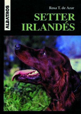 SETTER IRLANDÉS | Rosa Taragano de Azar