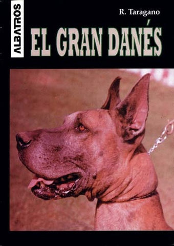 EL GRAN DANÉS | Rosa Taragano de Azar