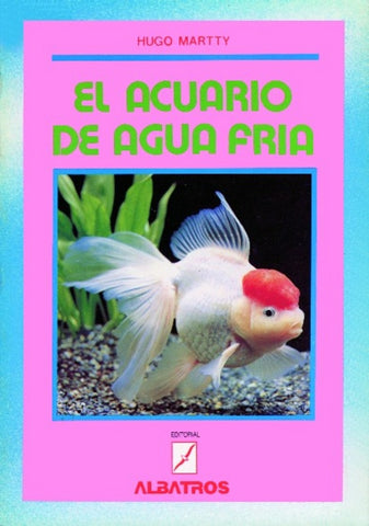 El acuario de agua fria | Hugo Martty