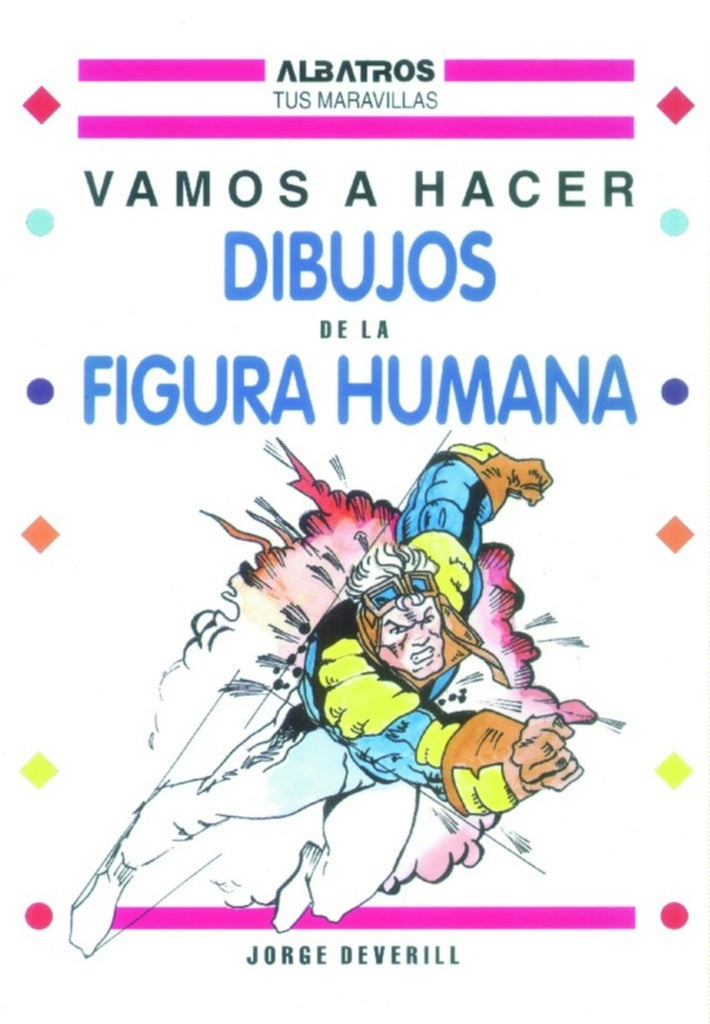 Dibujo de la figura humana | Jorge Deverill