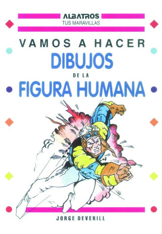 Dibujo de la figura humana | Jorge Deverill