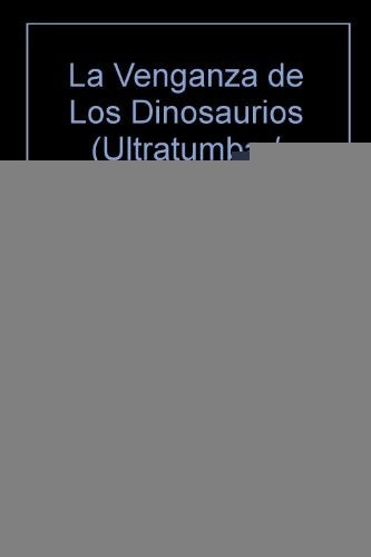 Venganza de los dinosaurios, La | Tom B. Stone