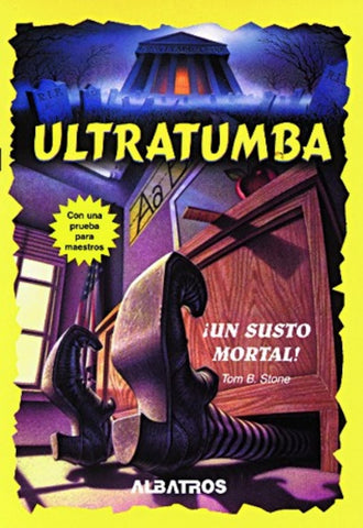 Ultratumba un susto mortal | Tom B. Stone