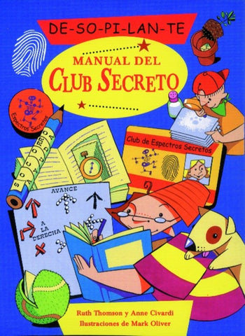 Cómo hacer un club secreto | Civardi-Thomson
