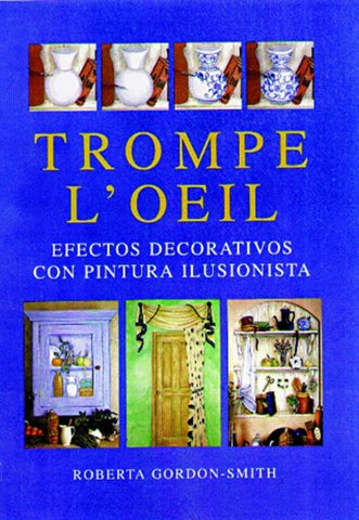 Trompe L'Oeil - Pinturas Decorativas Especiales | Roberta  Gordon-Smith
