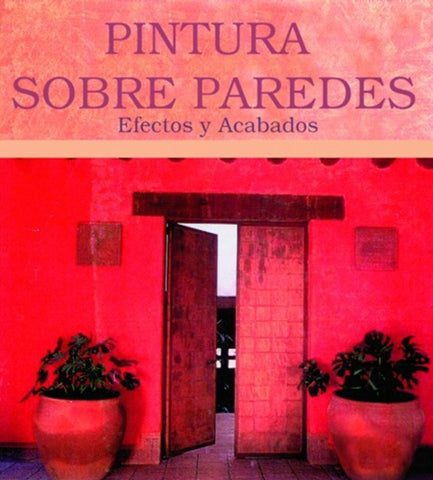 PINTURA SOBRE PAREDES .. | Anónimo AAVV