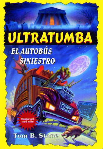 El autobús siniestro. | Tom B. Stone