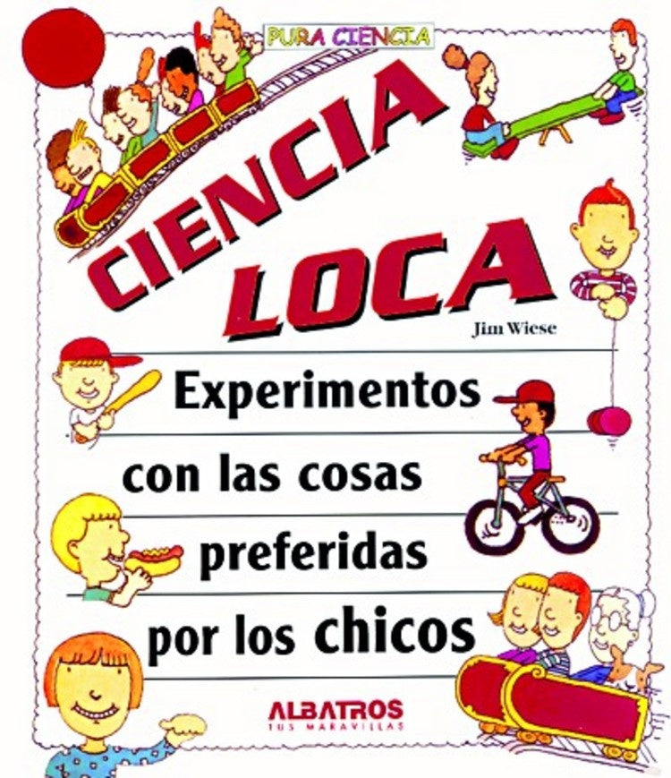 Ciencia loca | Wiese-Antonini-Molteni