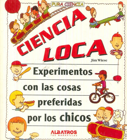 Ciencia loca | Wiese-Antonini-Molteni