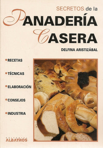 SECRETOS DE LA PANADERÍA CASERA.. | Aristizábal-Lascano
