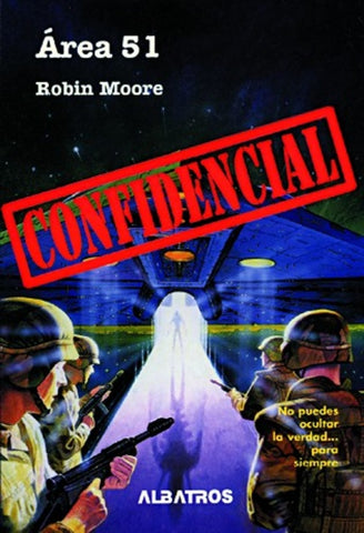 Area 51 (Spanish Edition) | Robin Moore
