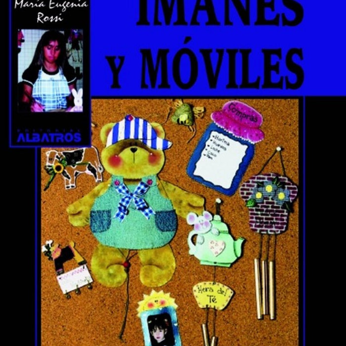 Imánes y móviles | María Eugenia Rossi
