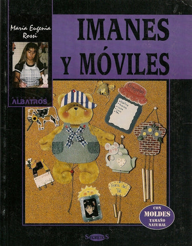 Imánes y móviles | María Eugenia Rossi