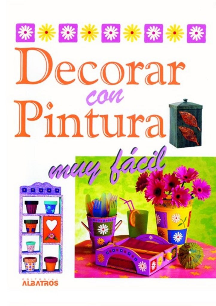 DECORAR CON PINTURA MUY FACIL