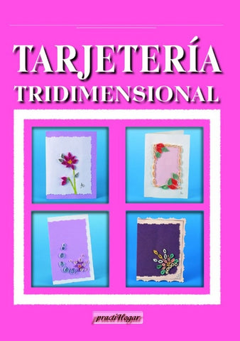 TARJETERIA TRIDIMENSIONAL..