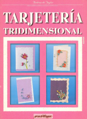 TARJETERIA TRIDIMENSIONAL..