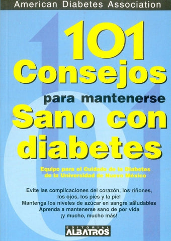 101 CONSEJOS PARA MANTENERSE SANO CON LA DIABETES.. | -