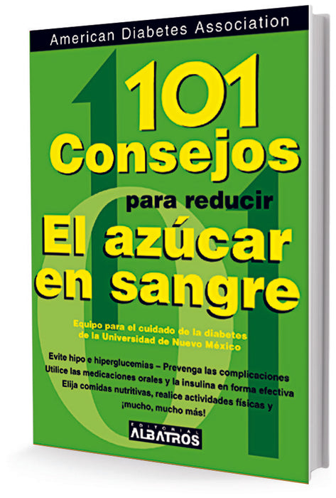 101 CONSEJOS PARA REDUCIR EL AZÚCAR EN LA SANGRE- | Ana Paula Bonifacino