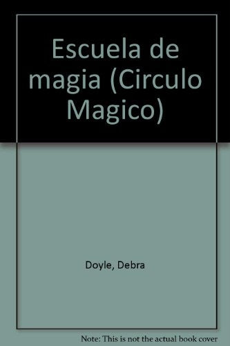 Escuela de magia | Debra Doyle
