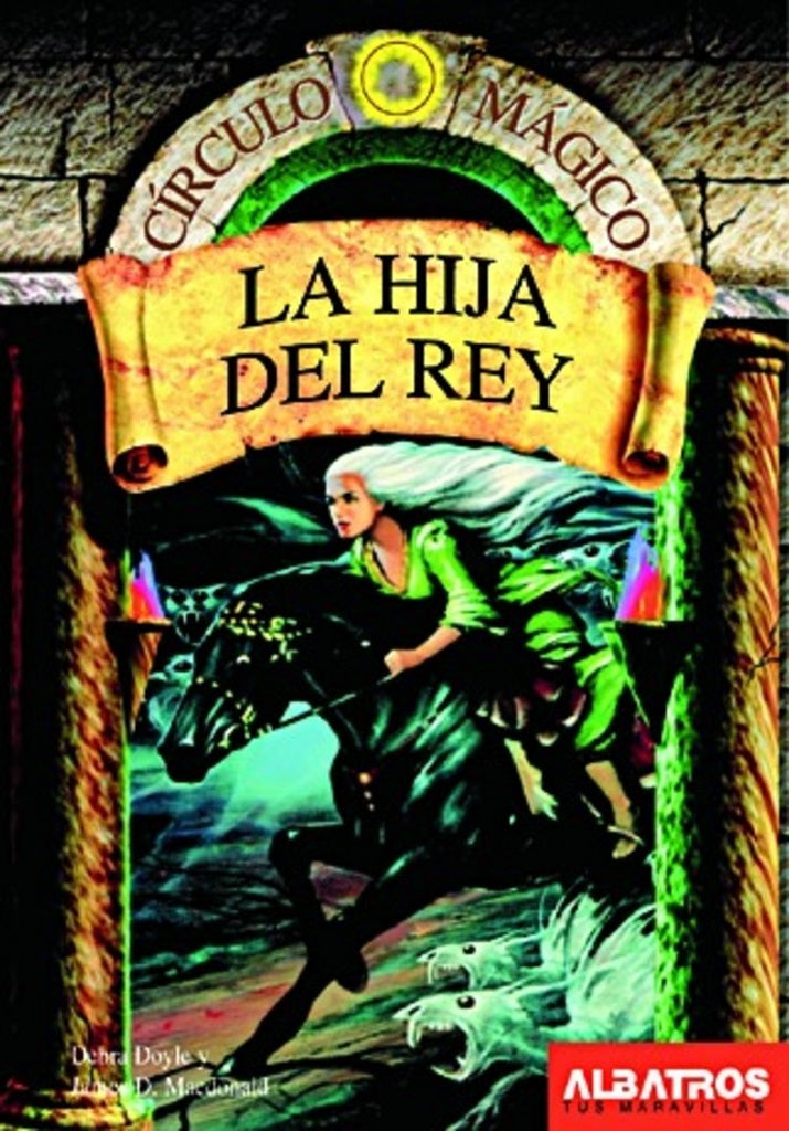 Hija Del Rey , La | CIRCULO MAGICO