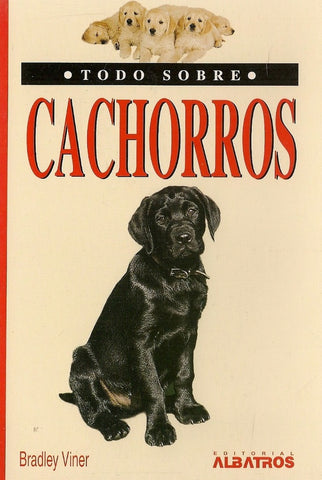 Todo sobre cachorros | Bradley Viner