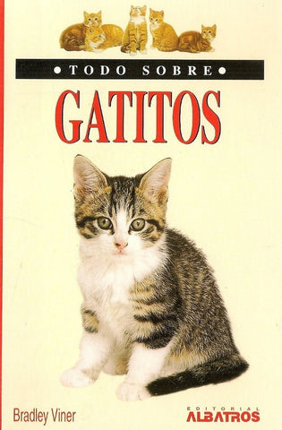 Todo sobre gatitos | Viner-Merlos